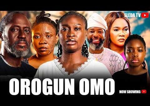OROGUN OMO – Latest Yoruba Movie 2026 Drama; Oyetola Elemosho, Tola Oladokun, Fisayo Abebi