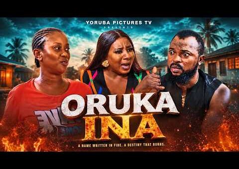 ORUKA INA | LATEST NIGERIAN YORUBA FULL MOVIES 2026 | MIDE MARTINS, JULIET JATTO, KOLAWOLE AJEYEMI