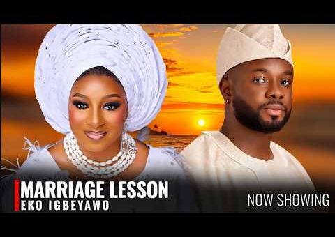 MARRIAGE LESSON (EKO IGBEYAWO) – Yoruba Movie 2026 Drama – Mide Martins, Ibrahim Yekini Itele D Icon
