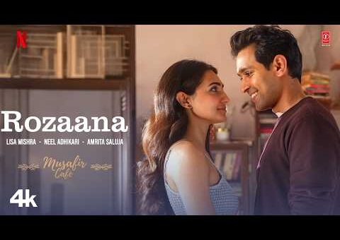 Musafir Cafe: Rozaana (Song) | Vikrant Massey,Vedika,Mahima | Lisa Mishra, Neel Adhikari