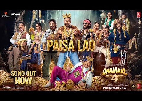 Dhamaal 4: Paisa Lao (Song) | Ajay Devgn, Arshad, Riteish, Jaaved | Neeraj S,Tanishk B,Param R