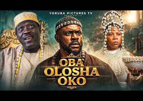 OBA OLOSHA OKO | LATEST NIGERIAN YORUBA FULL MOVIES 2026 | ODUNLADE ADEKOLA, WUMI TORIOLA
