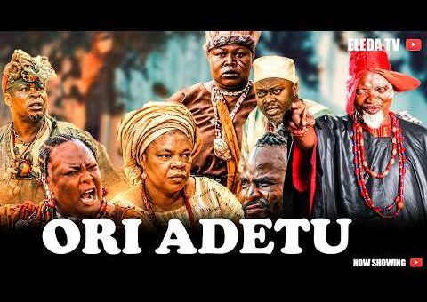 ORI ADETU – Latest Yoruba Movie 2026 Drama; Ronke Odunsanya, Taofeek Adewale, Ibrahim Chatta