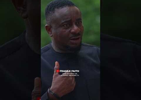 He told her he is not ready… but she has a different plan #fragilefaith 2026 nigerian movie
