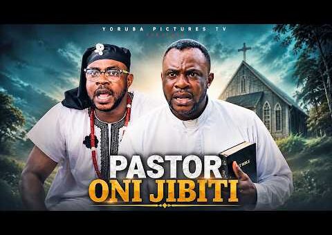PASTOR ONI JIBITI | LATEST NIGERIAN YORUBA FULL MOVIES 2026 | ODUNLADE ADEKOLA