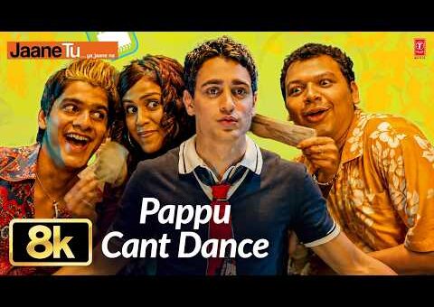 Pappu Can’t Dance 8K Video Song | Jaane Tu Ya Jaane Na | Imran Khan, Genelia Dsouza | A.R. Rahman