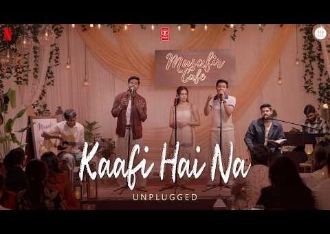 Musafir Cafe: Kaafi Hai Na (Unplugged) Vikrant Massey,Vedika,Mahima | Garvit-Priyansh,Jonita,Aniket