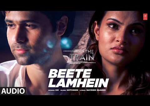 Beete Lamhein (Full Audio) | Emraan Hashmi | The Train | K.K. | Mithoon | Beete Lamhe