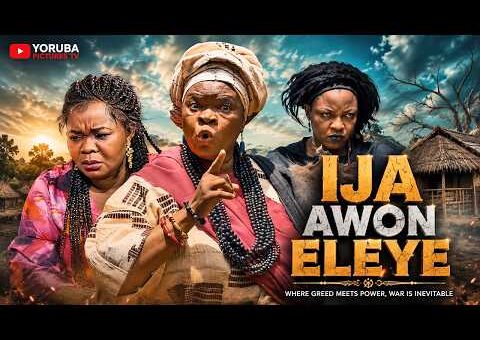 IJA AWON ELEYE | LATEST NIGERIAN YORUBA FULL MOVIES 2026 | PEJU OGUNMOLA, BIMBO OSHIN