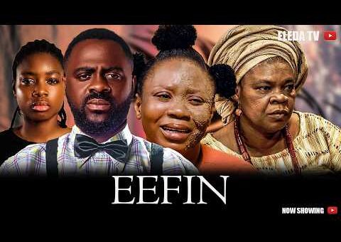 EEFIN – Latest Yoruba Movie 2026 Drama; Ibrahim Yekini, Segun Bakare, Segun Bash