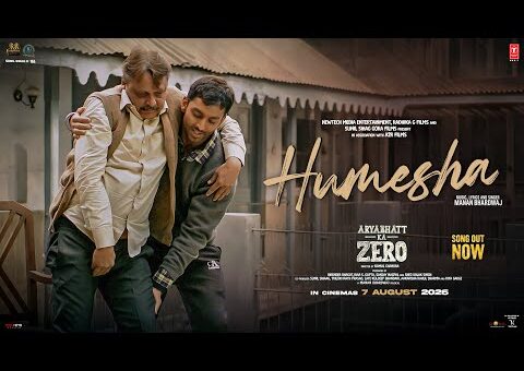 Humesha (Song): Himansh Kohli | Ravi Kishan | Aryabhatt Ka Zero | Manan Bhardwaj