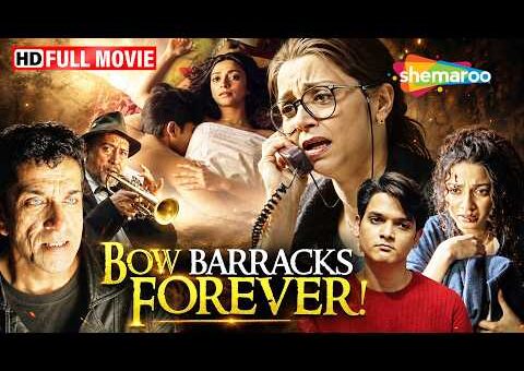 Bow Barracks Forever (2004) Award Winning Movie | Lilette Dubey, Victor Banerjee & Moon Moon Sen