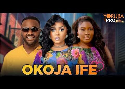 OKOJA IFE Latest Yoruba Movie 2026 | Femi Adebayo | Mobimpe | Niyi Johnson | Oyinda Sanni