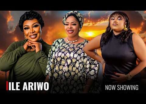 ILE ARIWO – Yoruba Movie 2026 Drama – Wasila Coded, Basira Beere, Biola Fowosire