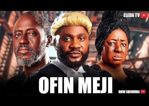 OFIN MEJI – Latest Yoruba Movie 2026 Drama; Aishat Raji, Juliet Jatto, Kemi korede