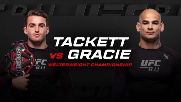 New bowl! UFC BJJ 10 free live stream, results, video highlights | Tackett vs. Gracie