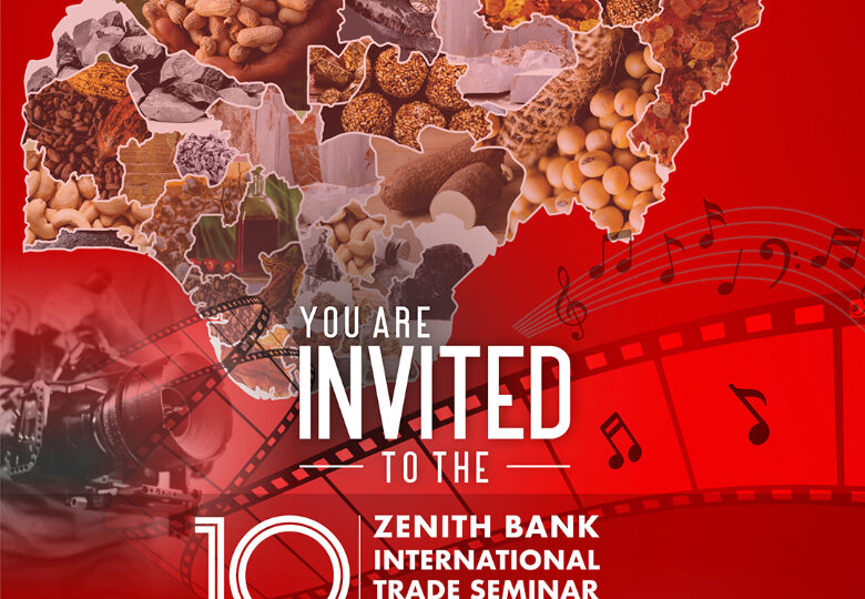 Zenith Bank to Host 10th International Trade Seminar on Non-Oil Export