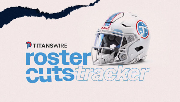 Titans cuts tracker: Latest moves as Tennessee trims to 53-man roster