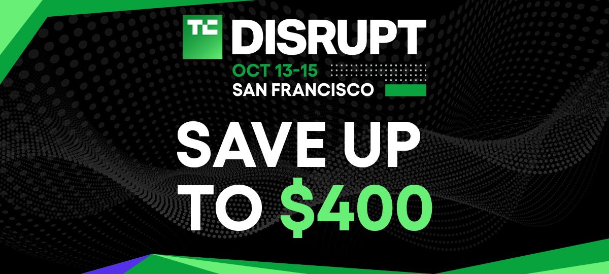 Get up to $400 off your TechCrunch Disrupt 2026 pass until Friday