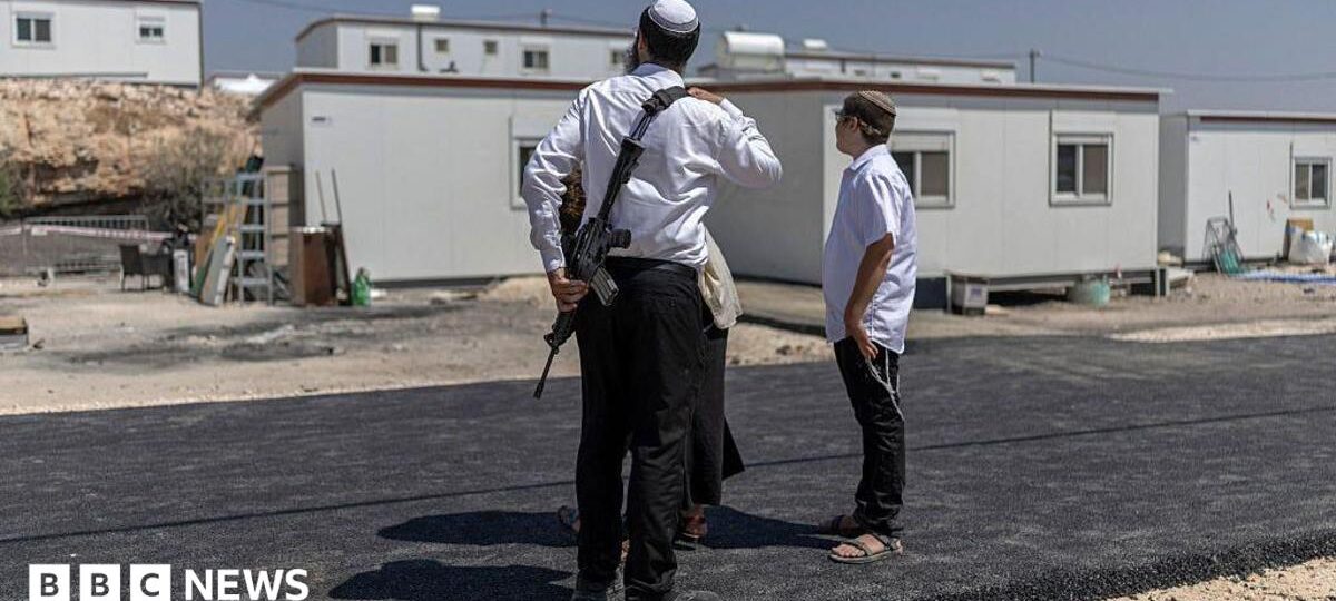 How Israel is expanding settlements in drive to reshape West Bank