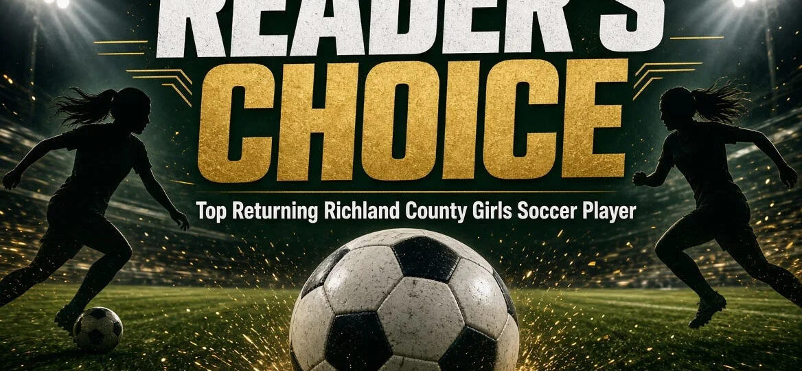 READER'S CHOICE: Top returning Richland County girls soccer player in 2026