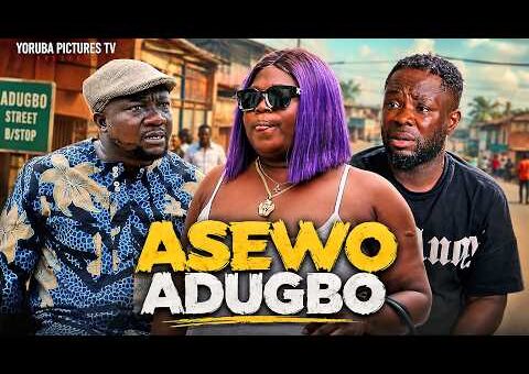 ASEWO ADUGBO | LATEST NIGERIAN YORUBA FULL MOVIES 2026 | OLANIYI AFONJA, KEMI APESIN, IBRAHIM YEKINI