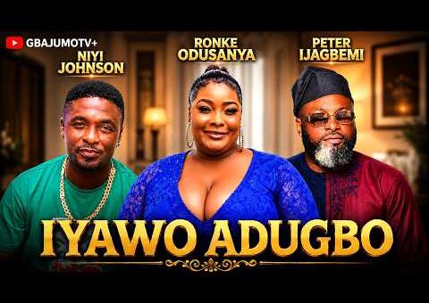 IYAWO ADUGBO – Latest Yoruba Movie 2026 Starring PETER IJAGBEMI | RONKE ODUSANYA | NIYI JOHNSON