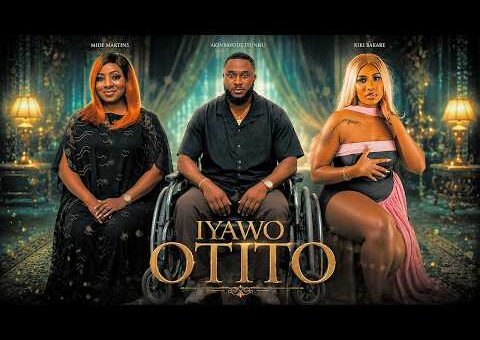 IYAWO OTITO – Yoruba Movie 2026 Drama – Mide Martins, Kiki Bakare, Akinbayode Itunnu