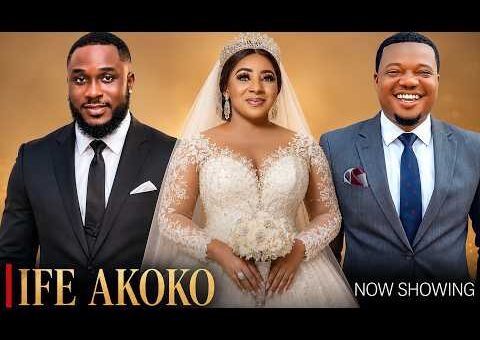 IFE AKOKO – Yoruba Movie 2026 Drama – Mide Martins, Kiki Bakare, Ayo Olaiya