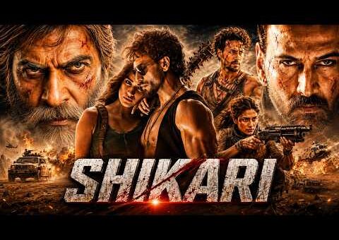 SHIKARI (2026) Full Movie | Tiger Shroff | Hindi Action Thriller | HD New Movie