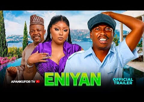 EENIYAN Official Trailer | Yoruba Movie | Showing 5th August On ApankuforTV