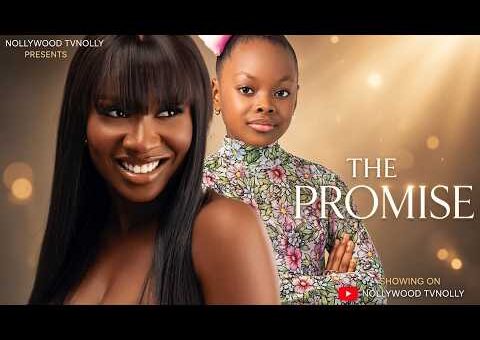 The Promise | Sonia Uche, Dera Osadebe | Full 2026 Latest New Nigerian Movie
