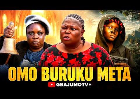 OMO BURUKU META – Latest Yoruba Movie 2026 Starring ABEBI FISAYO | TOSIN OLANIYAN