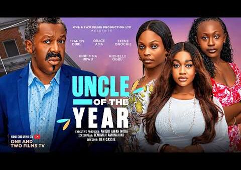 UNCLE OF THE YEAR – FRANCIS DURU, GRACE AMA, EKENE ONOCHIE, CHIDIMMA UGWU latest 2026 nigerian movie