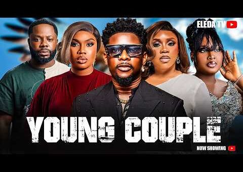 YOUNG COUPLE – Latest Yoruba Movie 2026 Drama; Rotimi Salami, Adebimpe Oyebade, Temitope Iledo