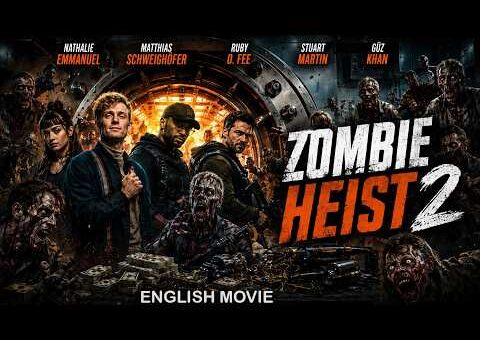 ZOMBIE HEIST 2 | The Greatest Robbery Planned In Zombieland | Hollywood Action Horror English Movie