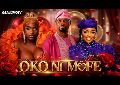 OKO NI MOFE – Latest Yoruba Movie 2026 Starring NIYI JOHNSON | DAYO AMUSA | ARINOLA ODUBELA