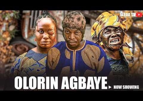 OLORIN AGBAYE – Latest Yoruba Movie 2026 Drama; Sanusi Izihaq , Peju Ogunmola, Ebun Oloyede