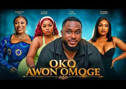 OKO AWON OMOGE – Yoruba Movie 2026 Drama – Kiki Bakare, Damilola Oni, Zainab Bakare,Victoria Adeboye