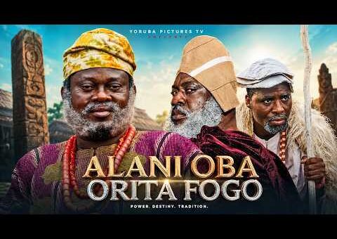 ALANI OBA ORITA FOGO | LATEST NIGERIAN YORUBA FULL MOVIES 2026 | ODUNLADE ADEKOLA, IBRAHIM CHATTA