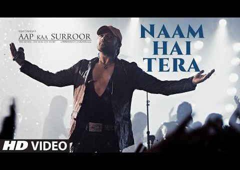 Naam Hai Tera Video Song | Aap Ka Suroor | Himesh Reshammiya | Sameer | T-Series