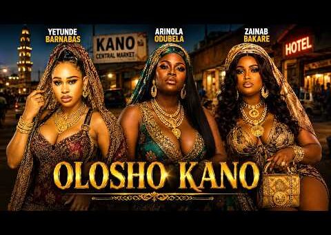 OLOSHO KANO – Latest Yoruba Movie 2026 Starring ZAINAB BAKARE | YETUNDE BARNABAS | ARINOLA ODUBELA