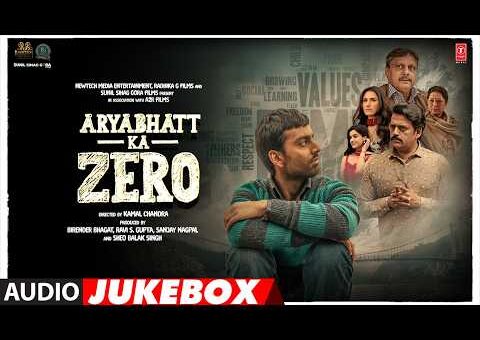 Aryabhatt Ka Zero (Full Album): Himansh Kohli | Ravi Kishan | Manan Bhardwaj