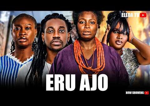 ERU AJO – Latest Yoruba Movie 2026 Drama; Adebayo Salami, Jaiye Kuti, Fathia Balogun