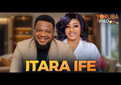 ITARA IFE Latest Yoruba Movie 2025 | Mide Martins | Wasila Coded |Mama Rainbow