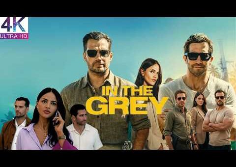 In the Grey (2026) Movie || Henry Cavill, Jake Gyllenhaal, Eiza G || Action Movie Review And Facts