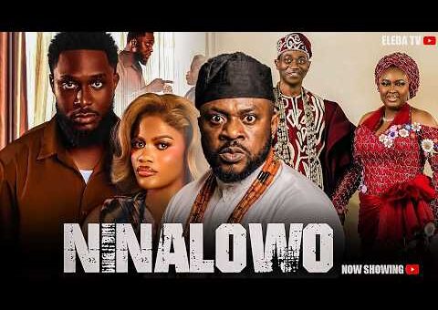NINALOWO – Latest Yoruba Movie 2026 Drama; Taiwo Akinwande, Odunlade Adekola, Lateef Adedimeji