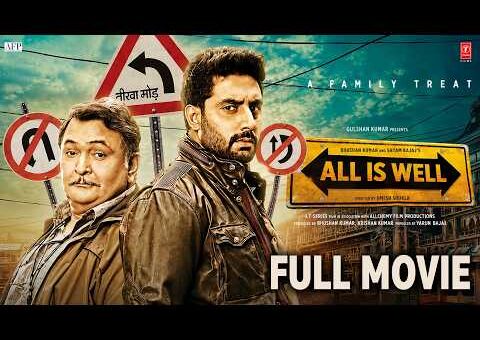 All Is Well (Full Movie): Abhishek Bachchan | Asin | Rishi Kapoor | Supriya | Umesh S | Bhushan K