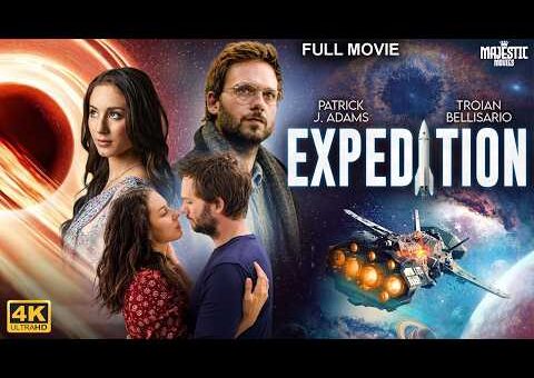 EXPEDITION – Full Hollywood Sci-Fi Adventure Movie | English Movie | Patrick A, Troian | Free Movies