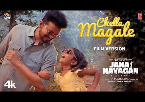 Chella Magale (Film Version) (Tamil) | Hon’ble CM Vijay | Jana Nayagan | Pooja H| H Vinoth | Anirudh